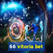 66 vitoria bet